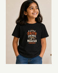 A Little Faith Can Move Any Mountain – Matthew 17:20 Kids T-Shirt