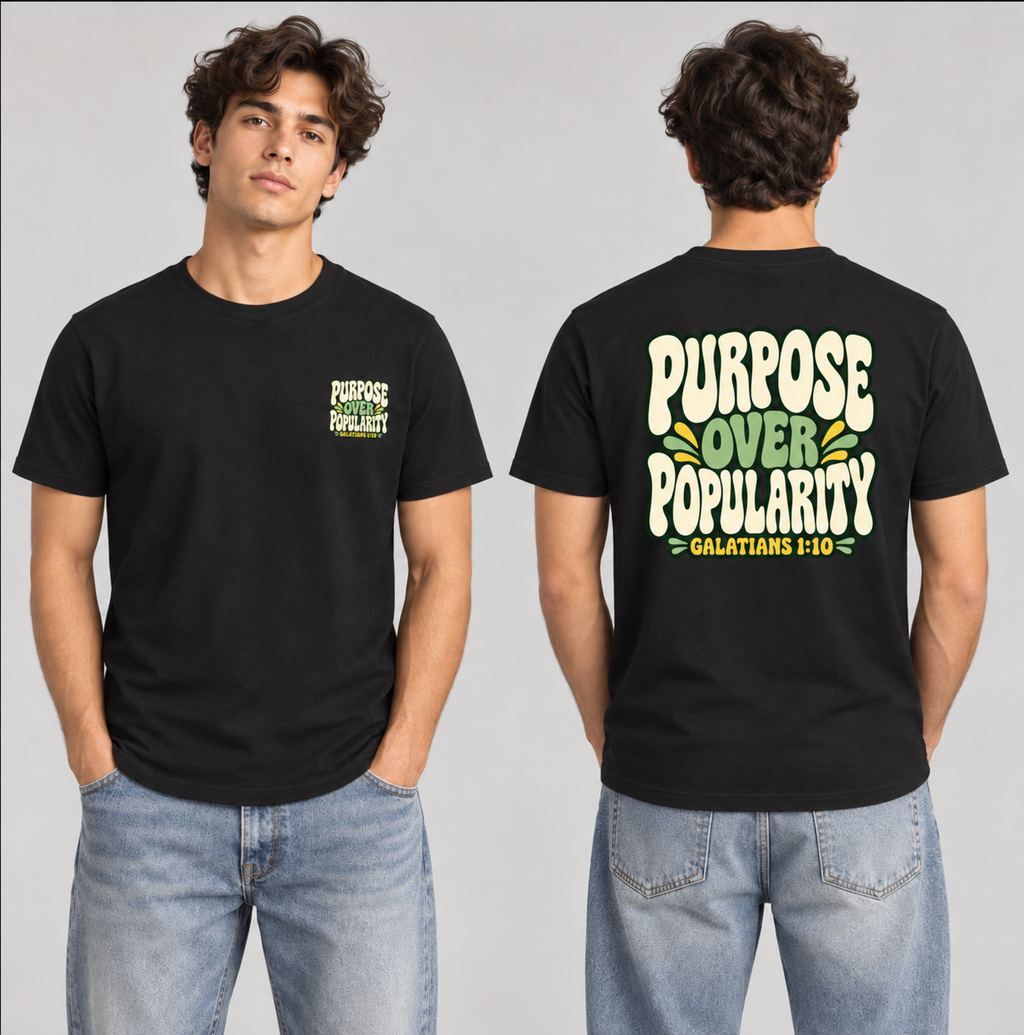 PURPOSE OVER POPULARITY — GALATIANS 1:10